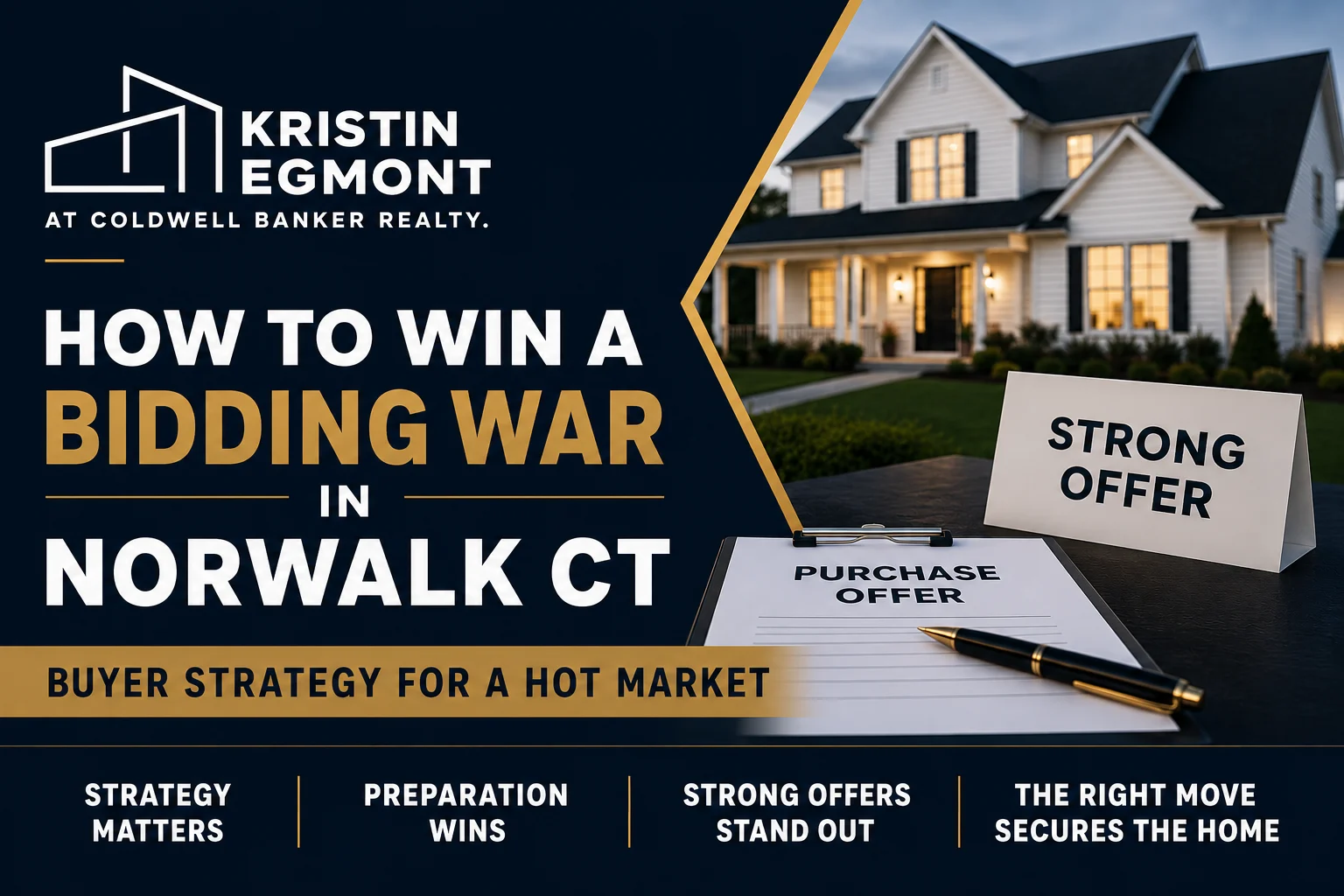 How to Win a Bidding War in Norwalk CT: Buyer Strategies for 2026