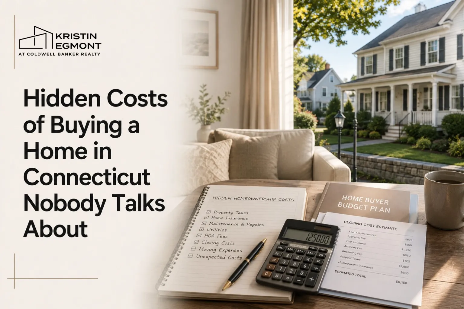 Hidden Costs of Buying a Home in Connecticut What Every Buyer Should Budget for (2026)